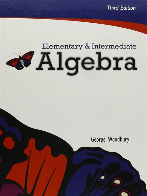 Elementary And Intermediate Algebra George Woodbury Ebook PDF