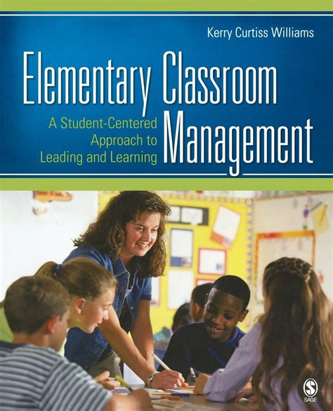 Elementary Classroom Management A Student-Centered Approach to Leading and Learning PDF