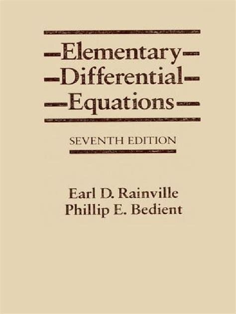 Elementary Differential Equations Rainville Bedient Solution Manual Doc