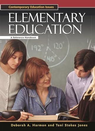 Elementary Education A Reference Handbook Kindle Editon