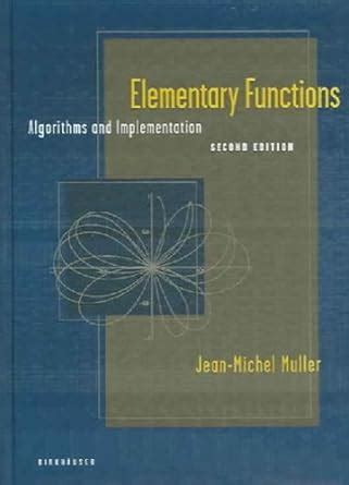 Elementary Functions Algorithms and Implementation 2nd Edition Reader