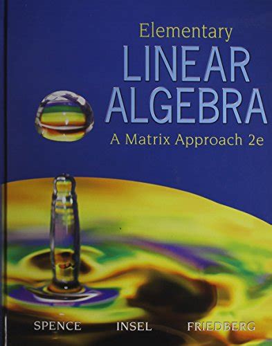 Elementary Linear Algebra 2nd Edition Spence Solution Doc