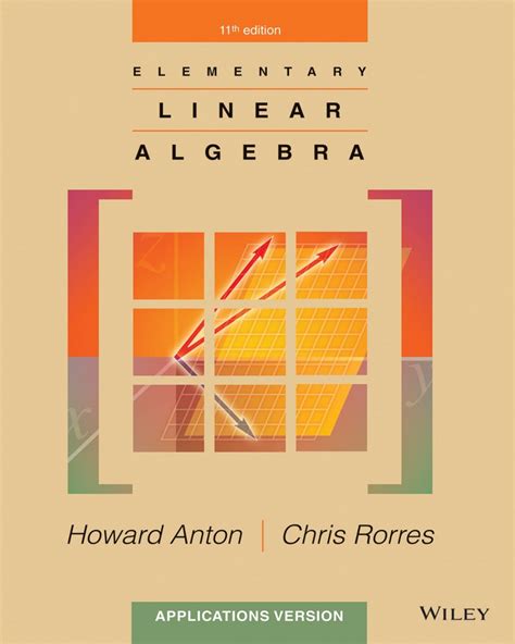 Elementary Linear Algebra Anton and Rorres  binder ready version pdf Kindle Editon
