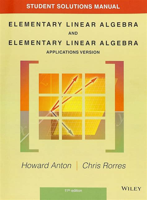 Elementary Linear Algebra Applications Version Solutions Kindle Editon