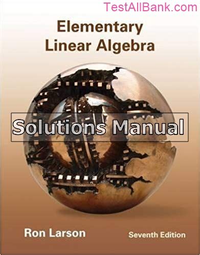 Elementary Linear Algebra Larson 7th Edition Solutions Kindle Editon