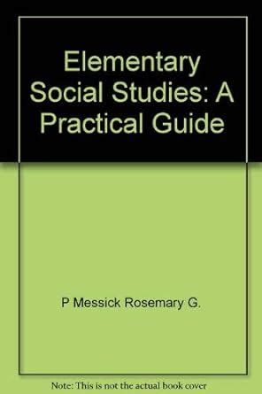 Elementary Social Studies A Practical Guide PDF