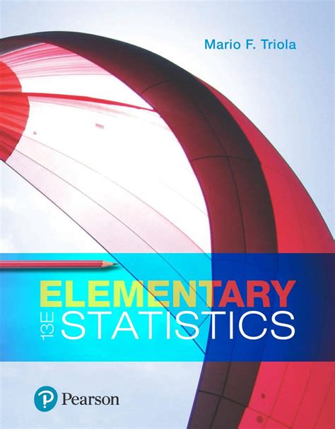 Elementary Statistics 13th Edition Kindle Editon