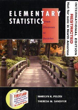 Elementary Statistics From Discovery to Decision Epub
