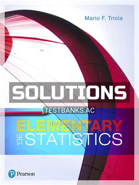 Elementary Statistics Triola Solutions Kindle Editon