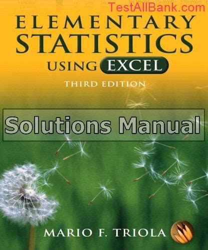 Elementary Statistics Using Excel Triola Solution Manual Doc