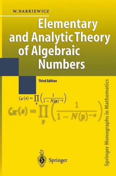 Elementary and Analytic Theory of Algebraic Numbers 3rd Edition Kindle Editon