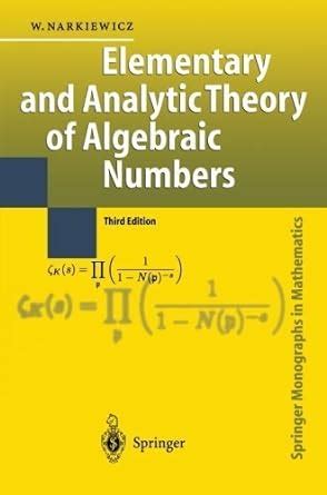 Elementary and Analytic Theory of Algebraic Numbers 3rd Edition Kindle Editon