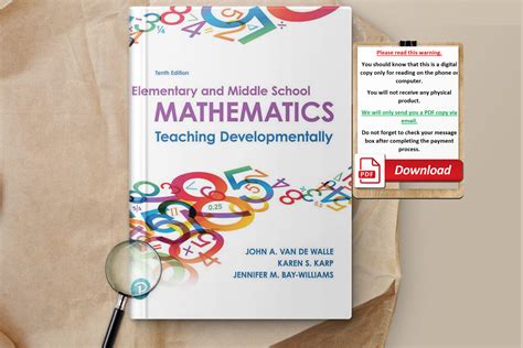 Elementary and Middle School Mathematics Teaching Developmentally 10th Edition Doc