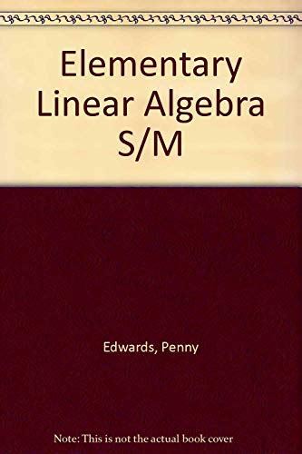 Elementary linear algebra, 1988, 442 pages, Charles Henry Ebook Doc