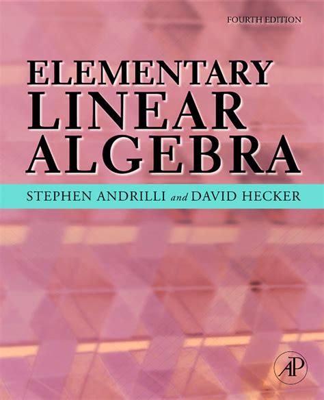 Elementary.Linear.Algebra.Fourth.Edition Reader