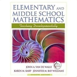 Elementary.and.middle.school.mathematics.teaching.developmentally.7th.Edition Ebook PDF