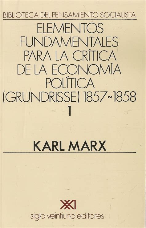 Elementos fundamentales para la critica de la economia politica Grundrisse 1857-1858 3 Spanish Edition PDF