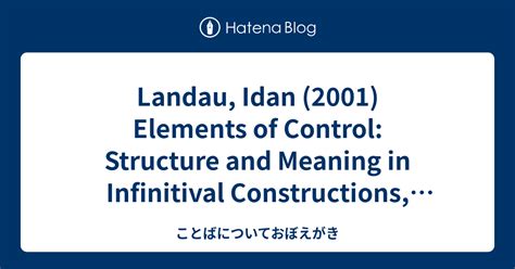 Elements of Control Structure and Meaning in Infinitival Constructions 1st Edition Epub