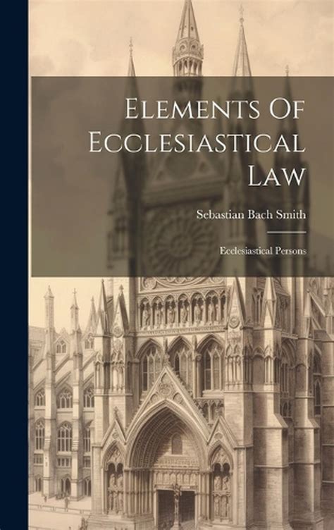 Elements of Ecclesiastical Law Reader