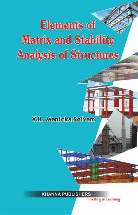 Elements of Matrix and Stability Analysis of Structures Kindle Editon