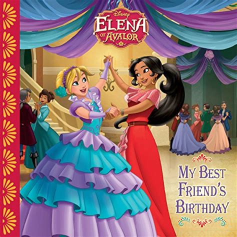 Elena of Avalor My Best Friend s Birthday Disney Storybook eBook