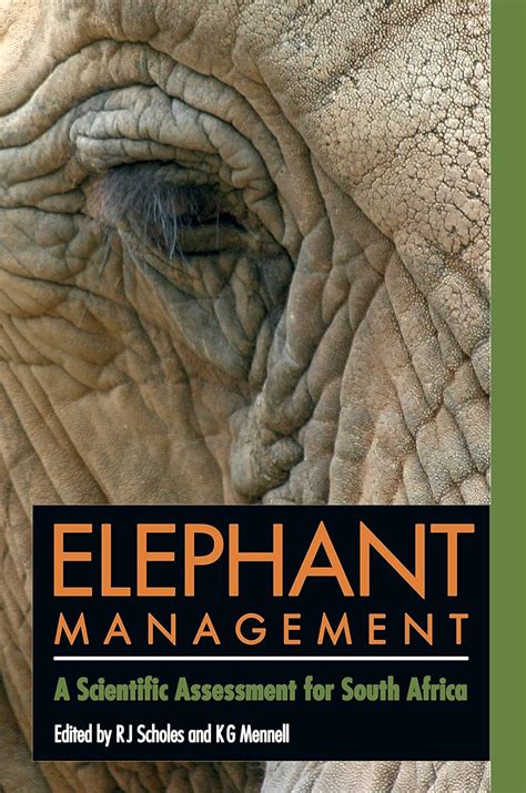 Elephant Management: A Scientific Assessment for South Africa Kindle Editon