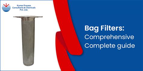 Elevate Filtration Efficiency with Our Premium Filter Bags: A Comprehensive Guide