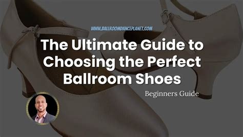 Elevate Your Dance Performance: The Ultimate Guide to Choosing the Right Dancing Shoes