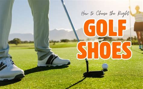 Elevate Your Swing: The Ultimate Guide to Choosing and Caring for Golf Shoes