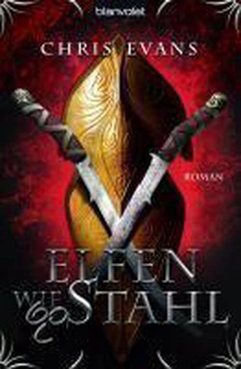 Elfen wie Stahl Roman Die stÃ¤hlernen Elfen 1 German Edition Kindle Editon