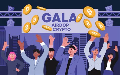 Eligibility for the Gala Airdrop