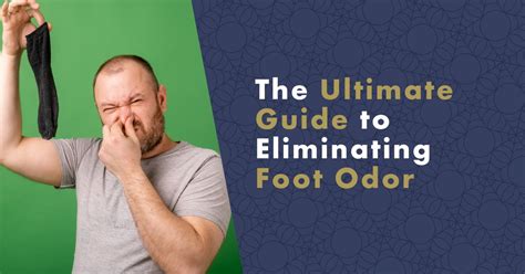 Eliminating Shoe Odor: A Comprehensive Guide to Banishing Stinky Feet