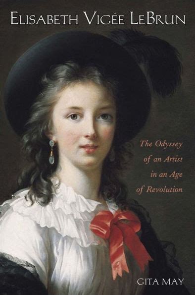 Elisabeth Vigée Le Brun The Odyssey of an Artist in an Age of Revolution Epub