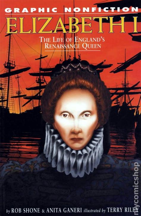 Elizabeth I The Life Of Englands Renaissance Queen Graphic Nonfiction PDF
