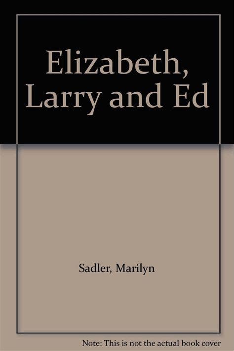 Elizabeth Larry and Ed