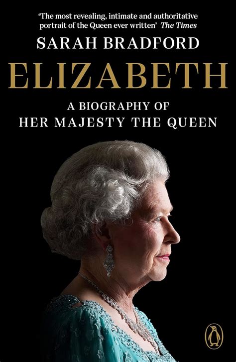 Elizabeth Revised and Updated A Biography Of Her Majesty The Queen Penguin Literary Biographies Doc