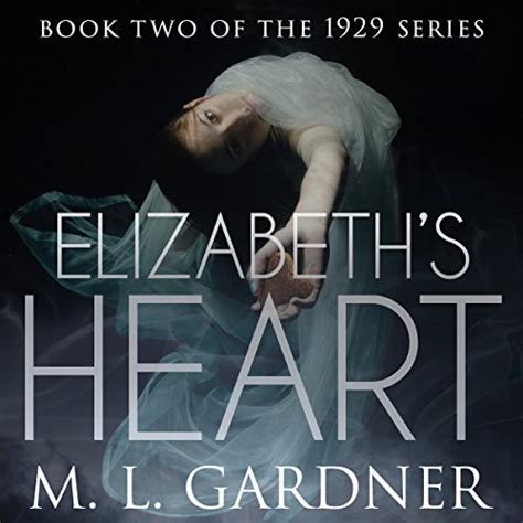 Elizabeth s Heart Book Two The 1929 Series Reader