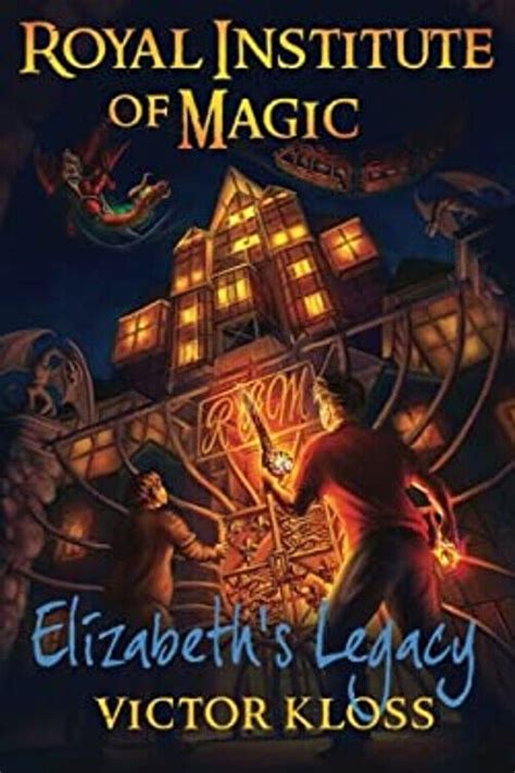 Elizabeth s Legacy Royal Institute of Magic Book 1 Reader