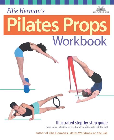 Ellie Herman's Pilates Props Workbook: Illustrated Step-by-Step Kindle Editon