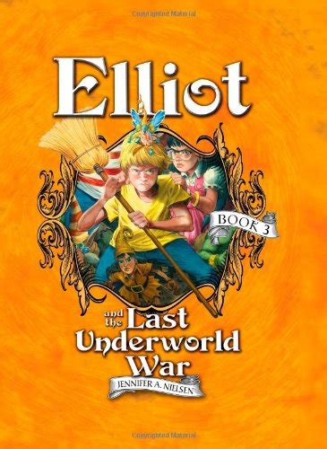 Elliot and the Last Underworld War The Underworld Chronicles Underworld Chronicles Cloth Doc