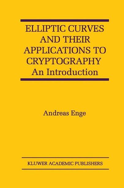 Elliptic Curves and Their Applications to Cryptography An Introduction 1st Edition Doc