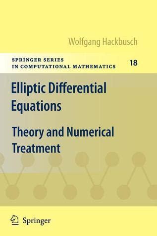 Elliptic Differential Equations Theory and Numerical Treatment 2nd Printing Doc