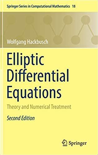 Elliptic Differential Equations Theory and Numerical Treatment 2nd Printing Doc