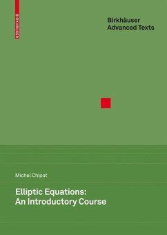 Elliptic Equations An Introductory Course 1st Edition Kindle Editon