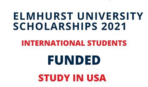 Elmhurst University Scholarships: A Gateway to Academic Excellence