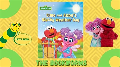 Elmo and Abby's Wacky Weather Day ( PDF