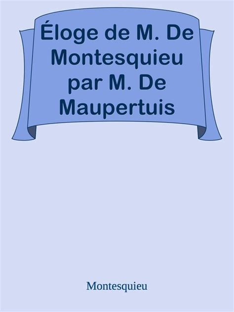 Eloge de M. de Montesquieu... PDF