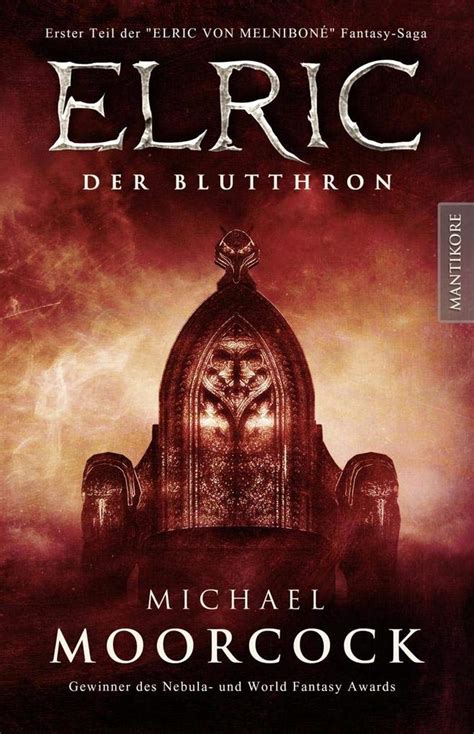 Elric Der Blutthron Erster Teil der Elric von Melnibone Fantasy Saga German Edition Epub