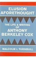 Elusion Aforethought: The Life and Writing of Anthony Berkeley Cox Doc