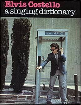 Elvis Costello A Singing Dictionary Doc